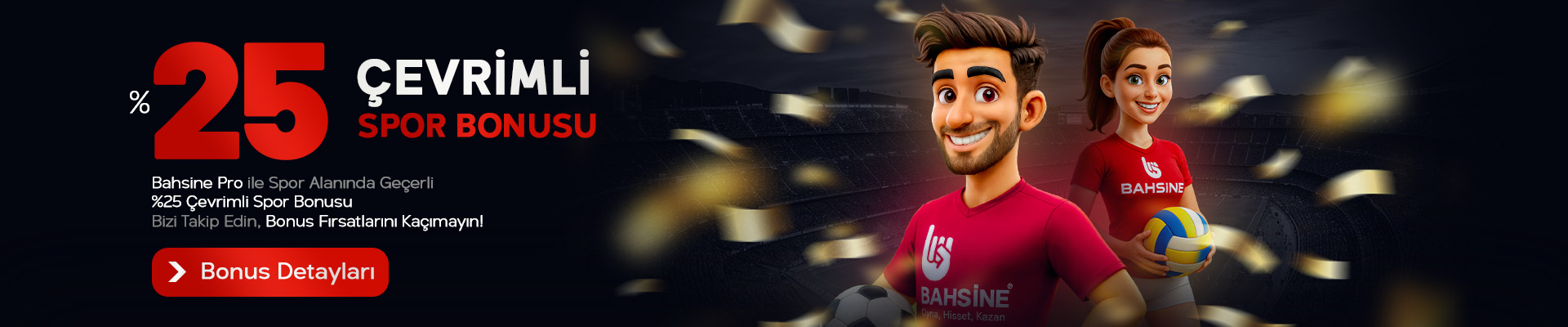 BahsinePro.vip-ile-yuzde-25-cevrimli-bonus